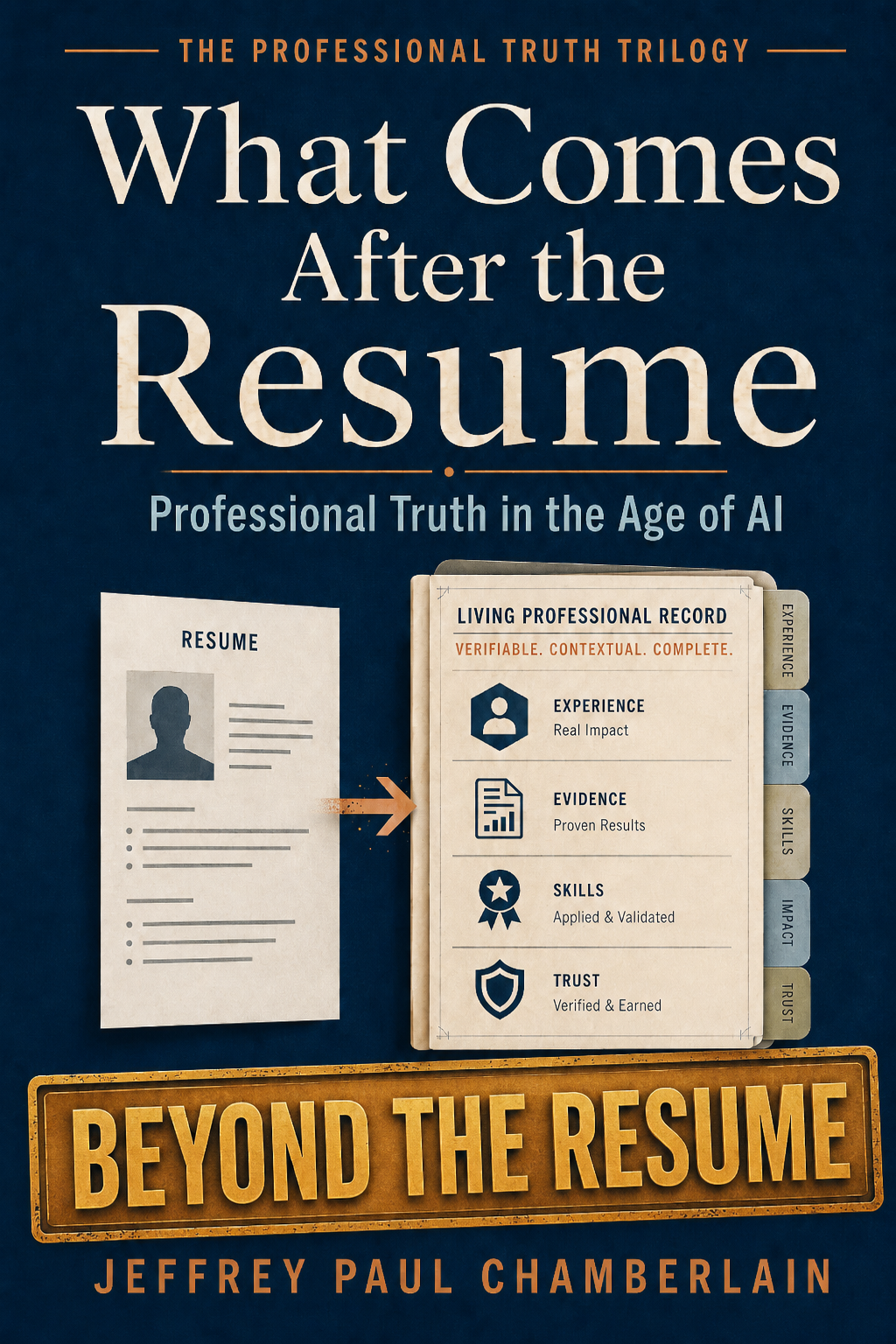 Cover of What Comes After the Resume by Jeffrey Paul Chamberlain